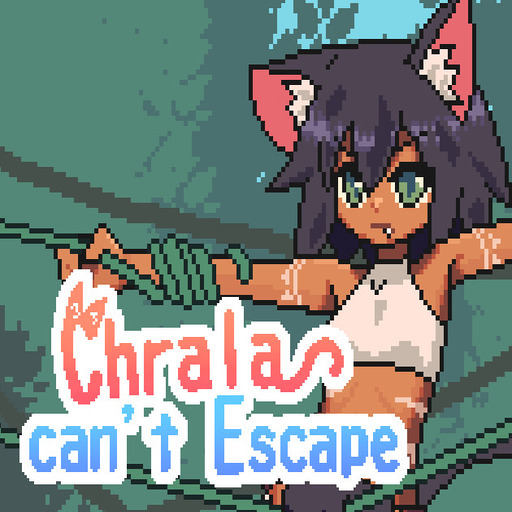 Chrala can’t Escape