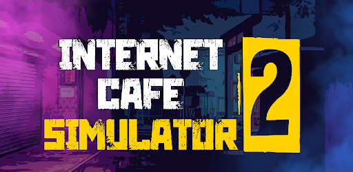 Thumbnail Internet Cafe Simulator 2