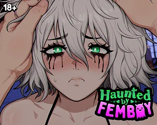 Haunted by Femboy v1.0 MOD APK