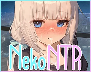 NekoNTR (18+)